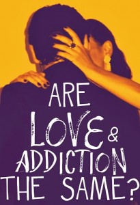 love and addiction